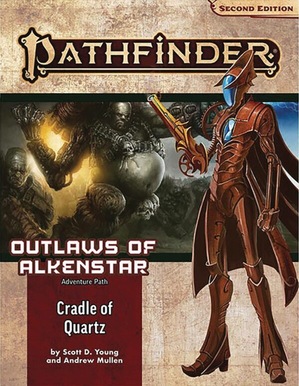 PATHFINDER RPG (P2) #110: Outlaws of Alkenstars Part 2: Cradle of Quartz