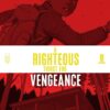 A RIGHTEOUS THIRST FOR VENGEANCE #7