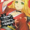 IS IT WRONG TO PICK UP GIRLS IN DUNGEON II GN #2