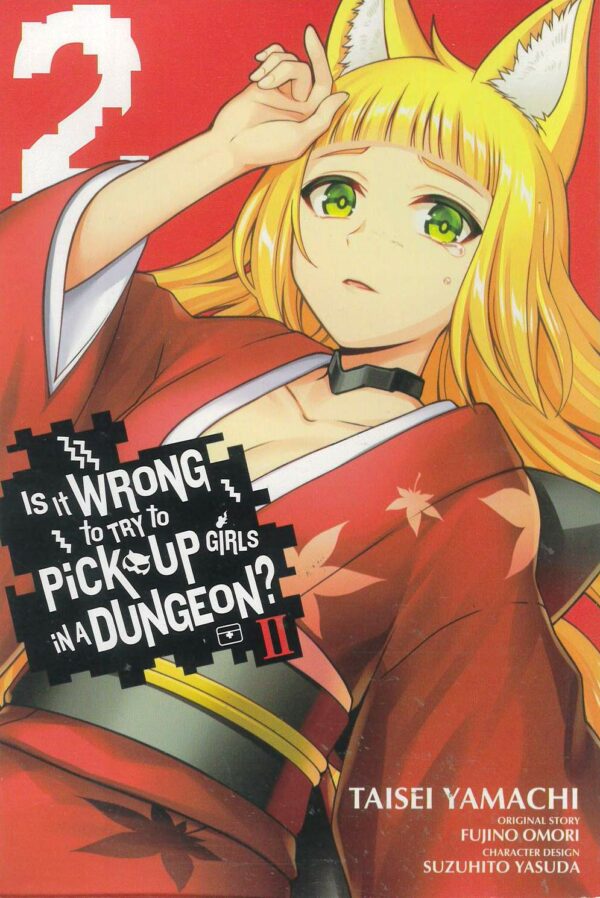 IS IT WRONG TO PICK UP GIRLS IN DUNGEON II GN #2