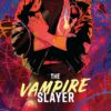 VAMPIRE SLAYER (BUFFY) #3: Goni Montes cover A