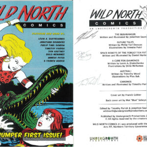 WILD NORTH COMICS #1: Signed Jonathan Saunders, Daniel Hartney, Timothy Parish COA