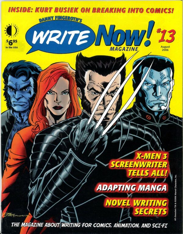 WRITE NOW: MAGAZINE FOR WRITERS-COMICS & ANIMATION #13: X-Men screenwriter