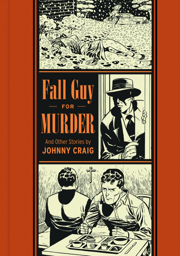 FALL GUY FOR MURDER (HC: JOHNNY CRAIG)