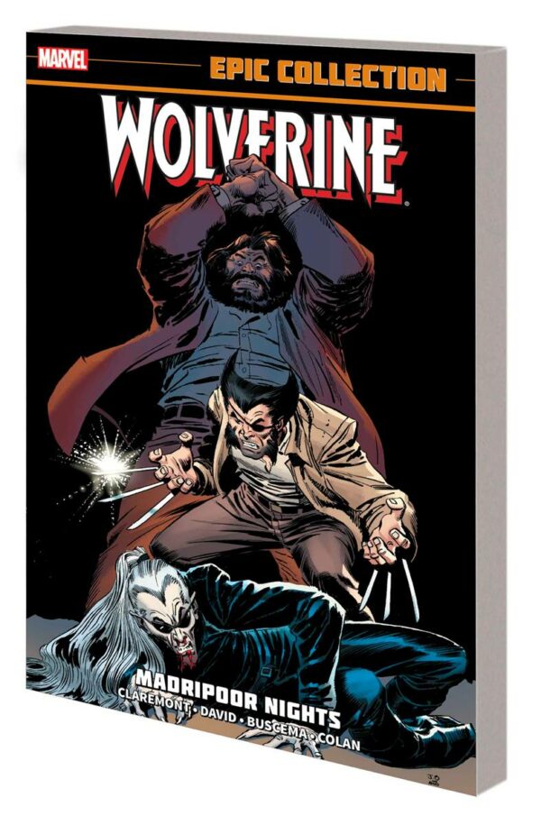 WOLVERINE EPIC COLLECTION TP #1: Madripour Nights (#1-16/MCP 1-10)