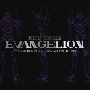 NEON GENESIS EVANGELION: TV ANIMATION PRODUCTION