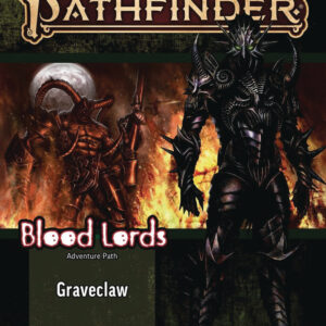 PATHFINDER RPG (P2) #120: Blood Lords Part Two: Graveclaw