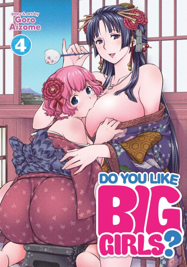 DO YOU LIKE BIG GIRLS GN #4