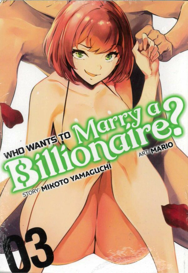 WHO WANTS TO MARRY A BILLIONAIRE GN #3