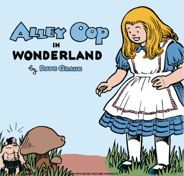 ALLEY OOP TP #47: In Wonderland
