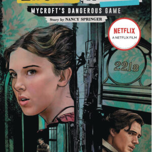 ENOLA HOLMES: MYCROFT’S DANGEROUS GAME GN