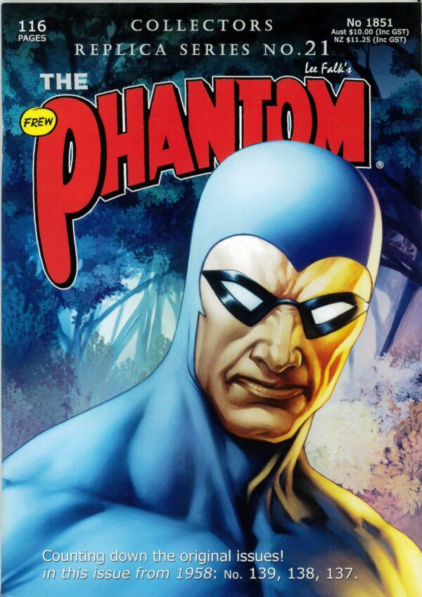 PHANTOM (FREW SERIES) #1851: Collectors Replica edition #21 (#137-139)