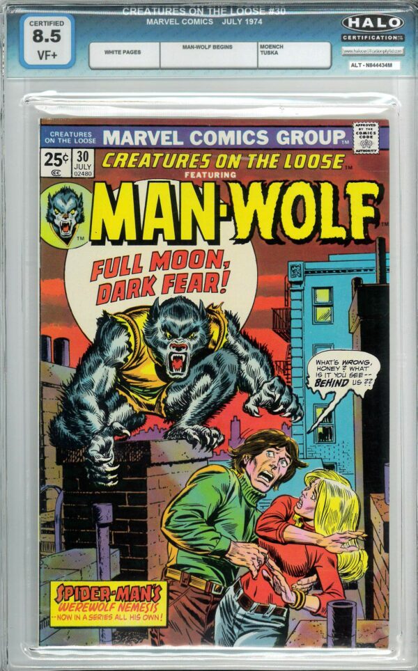 CREATURES ON THE LOOSE #30: 1st solo Man-Wolf series, 1st Agent Stroud – Halo Graded 8.5