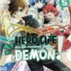 HERO LIFE OF SELF PROCLAIMED MEDIOCRE DEMON GN #5