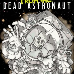 TALES FROM THE DEAD ASTRONAUNT TP