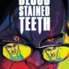 BLOOD-STAINED TEETH #5: Christian Ward cover A