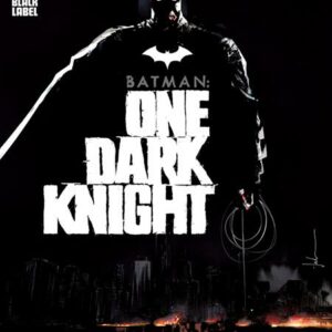 BATMAN: ONE DARK KNIGHT TP #0: Hardcover edition