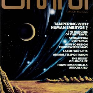 OMNI MAGAZINE (1978-1995 SERIES) #406: Volume 4 Issue 6 (March 1982) NM OMNI MAGAZINE (1978-1995 SERIES) #406: Volume 4 Issue 6 (March 1982) NM