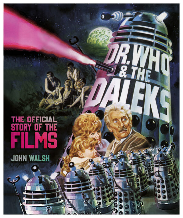 DR WHO & THE DALEKS OFFICIAL STORY OF FILMS (HC): NM