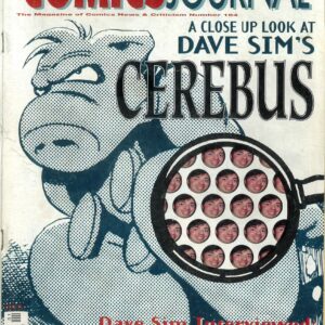 COMICS JOURNAL #184: Dave Sim (Cerebus), Burne Hogarth, Jerry Siegel COMICS JOURNAL #184: Dave Sim (Cerebus), Burne Hogarth, Jerry Siegel