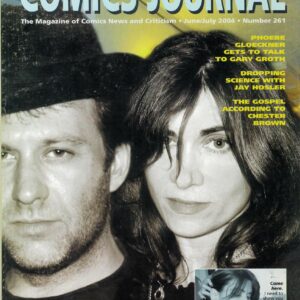 COMICS JOURNAL #261: Phoebe Gloeckner/Chester Brown