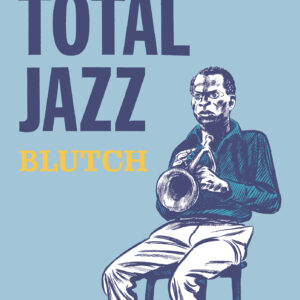 TOTAL JAZZ (HC)