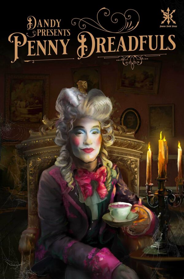 DANDY PRESENTS PENNY DREADFULS