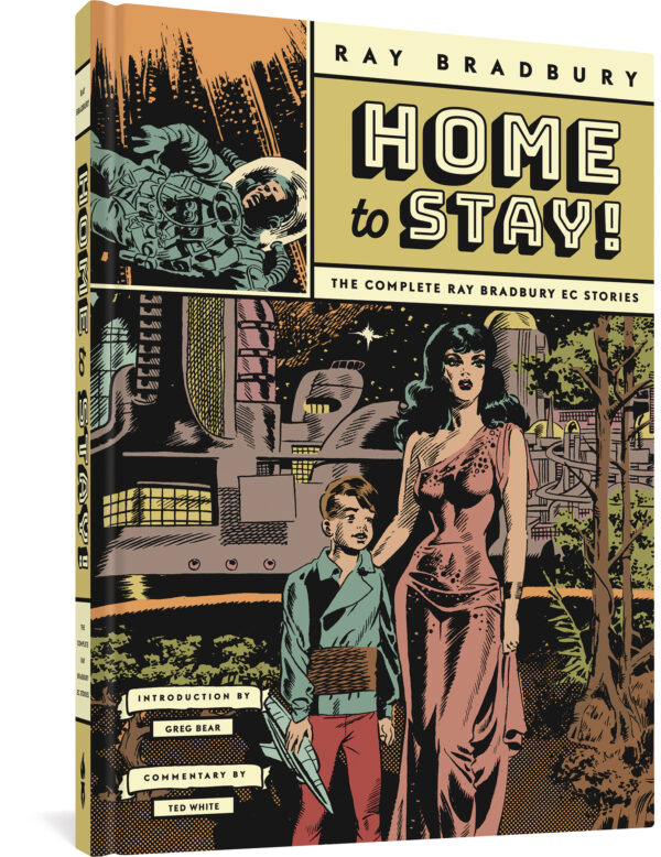 HOME TO STAY: COMPLETE RAY BRADBURY EC STORIES HC