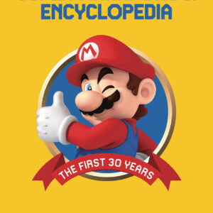 SUPER MARIO ENCYCLOPEDIA (HC)