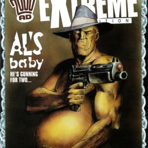 2000 AD EXTREME EDITION #16: Judge Dredd: Al’s Baby