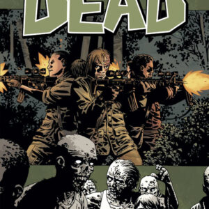 WALKING DEAD TP #26: Call to Arms (#151-156)