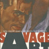 20TH CENTURY GENRE & ARTIST THAT DEFINED IT #1: Savage Art