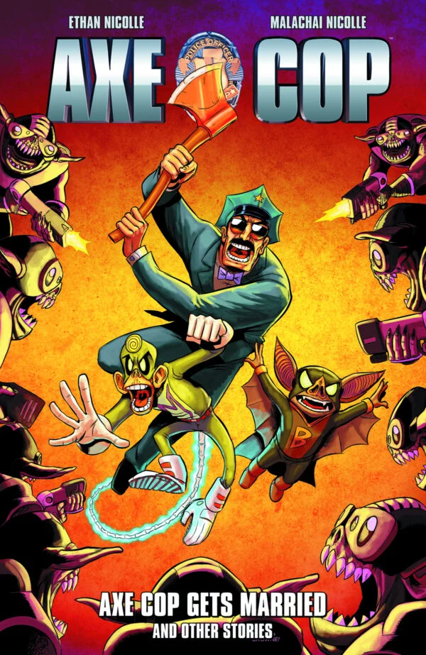 AXE COP TP #5: Axe Cop get Married and other stories