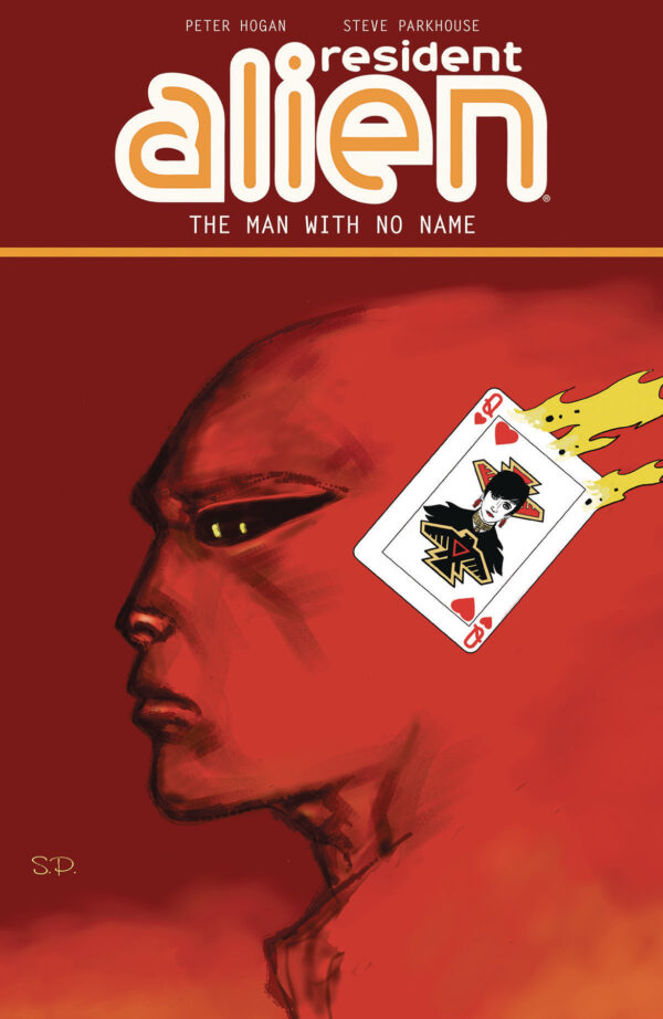 RESIDENT ALIEN TP #4: The Man with No Name