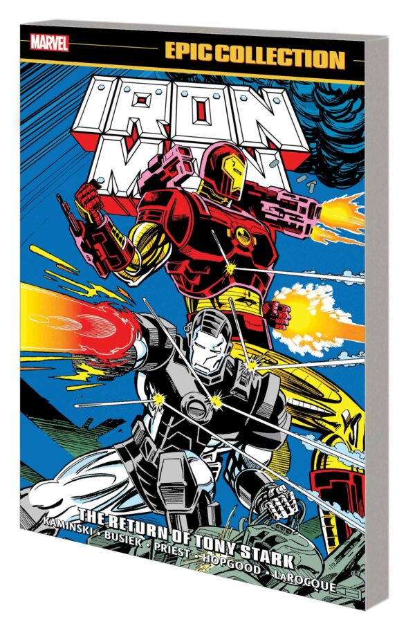 IRON MAN EPIC COLLECTION TP #18: The Return of Tony Stark (#290-297/Annual #14)
