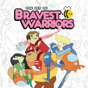 ART OF BRAVEST WARRIORS #0: Hardcover edition