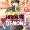 HERO LIFE OF SELF PROCLAIMED MEDIOCRE DEMON GN #6