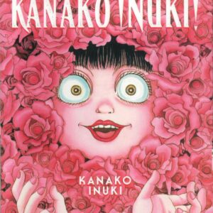 BE VERY AFRAID OF KANAKO INUKI