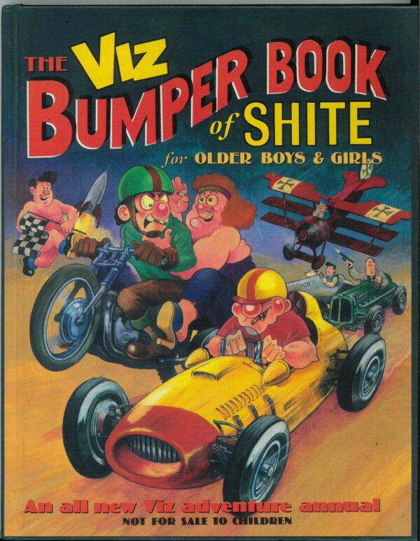 VIZ BUMPER BOOK OF SHITE FOR OLDER BOYS AND GIRLS: VF/NM