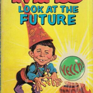 MAD PAPERBACKS #104: A Mad Look at the Future (Warner) – VG/FN (1st ed)