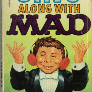 MAD PAPERBACKS #6394: Sing Along with Mad (Signet) – FN