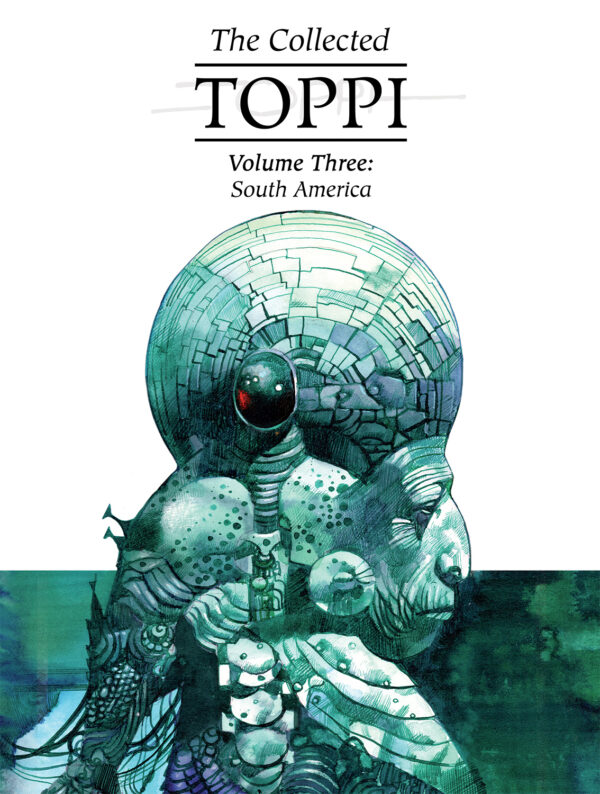 COLLECTED TOPPI (HC) #3: South America