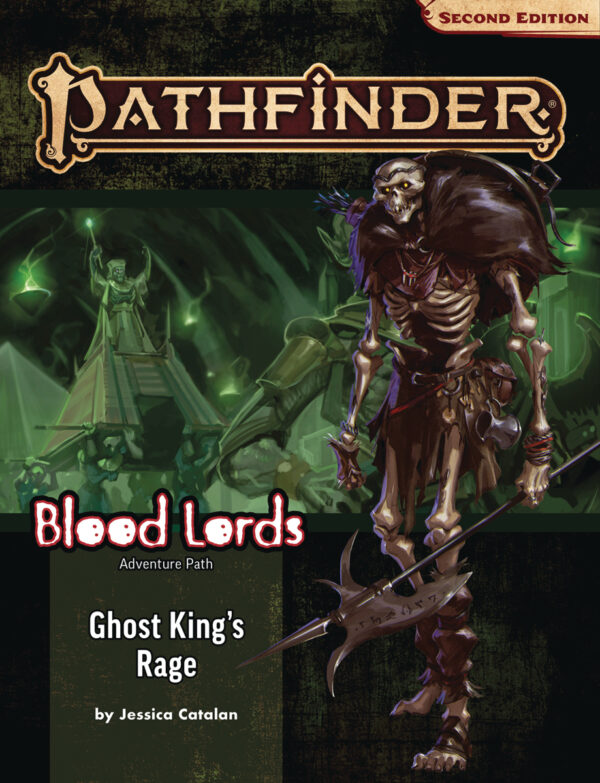 PATHFINDER RPG (P2) #147: Blood Lords Part Six: Ghost King’s Rage