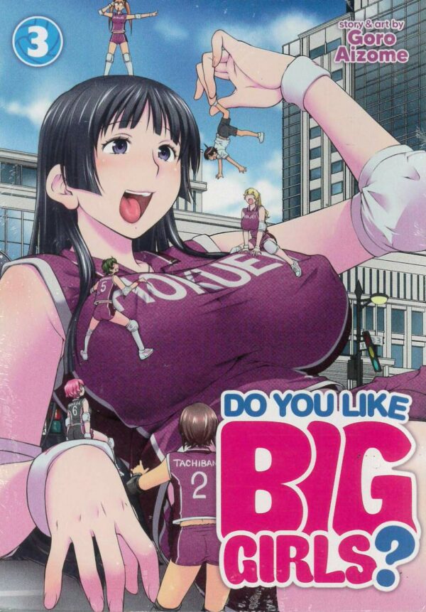 DO YOU LIKE BIG GIRLS GN #3