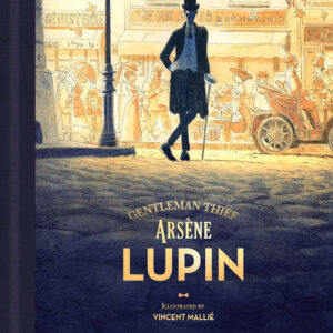 ARSENE LUPIN, GENTLEMAN THIEF (HC)