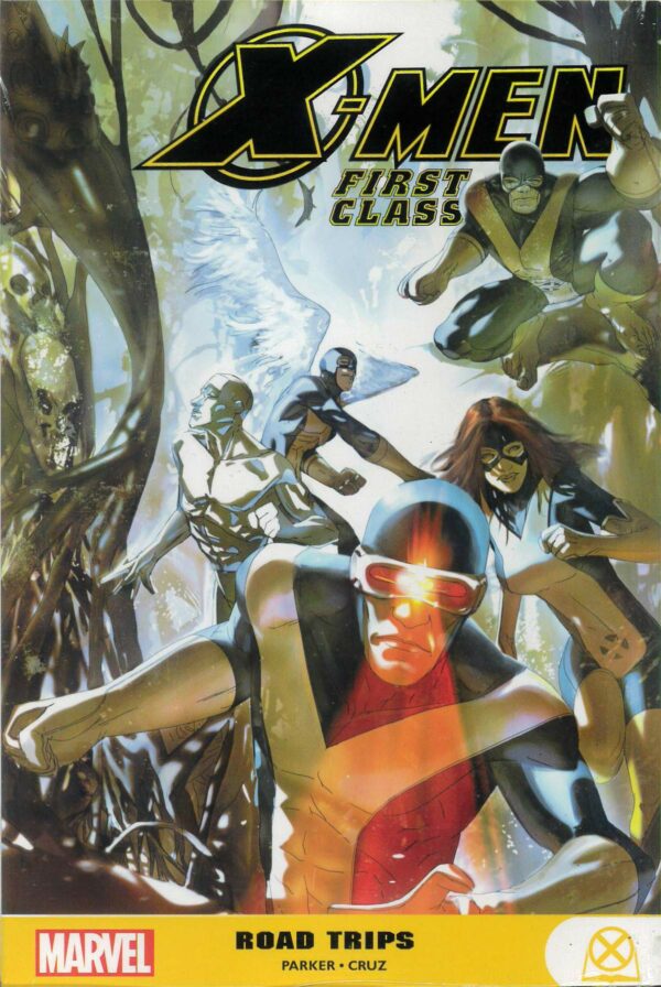 X-MEN: FIRST CLASS GN TP #2: Road Trips (2007 #1-9)