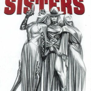 SCARLET SISTERS #0: Alex Ross Pencil cover D