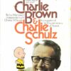 CHARLIE BROWN & CHARLIE SCHULZ: Dustjacket VG – Book VF