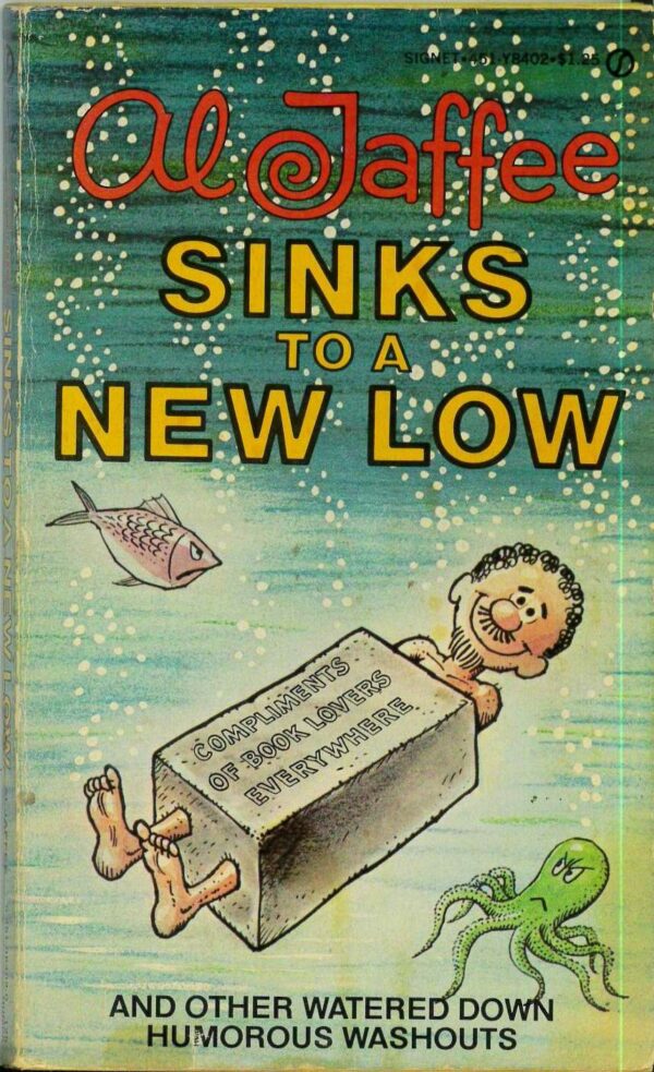 AL JAFFEE PAPERBACK #0: Sinks to a New Low – VF