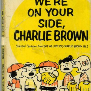 PEANUTS PAPERBACKS #1105: We’re On Your Side, Charlie Brown (Fawcett Crest) VG (14th)